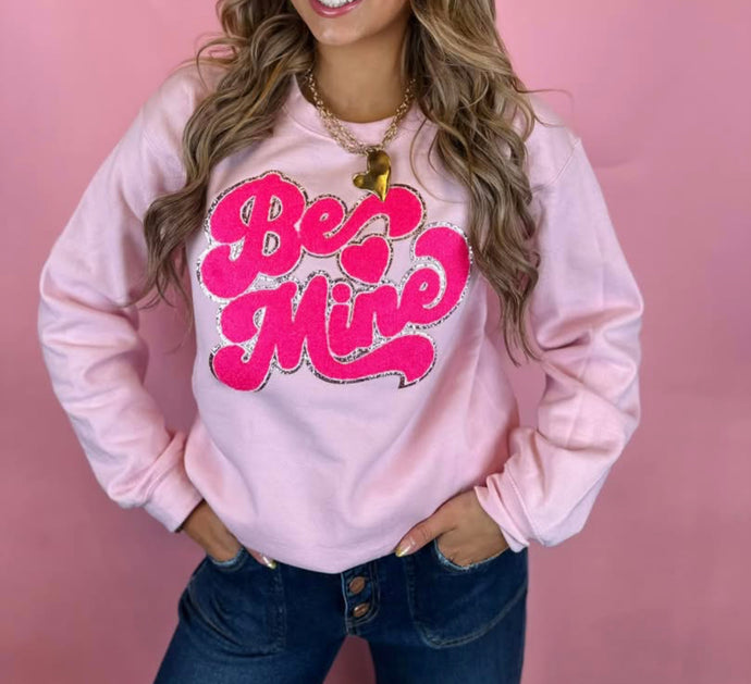 Be Mine Sweatshirt